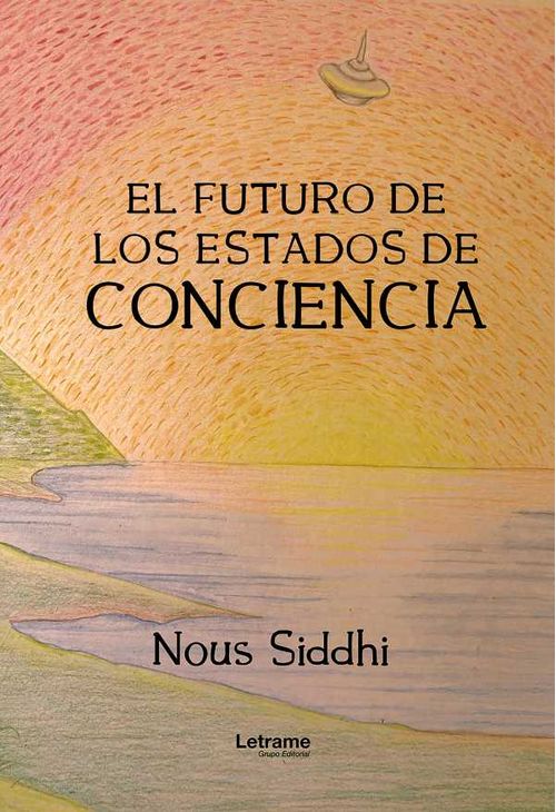 El futuro de los estados de conciencia