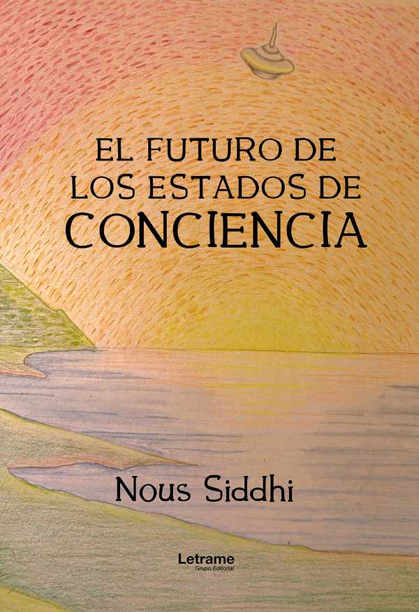 bw-el-futuro-de-los-estados-de-conciencia-letrame-grupo-editorial-9791370122249