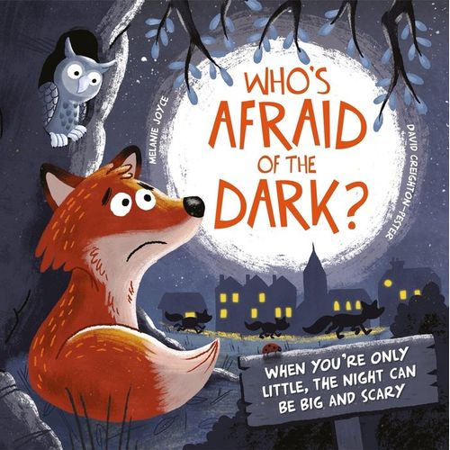 Whos Not Afraid of the Dark
