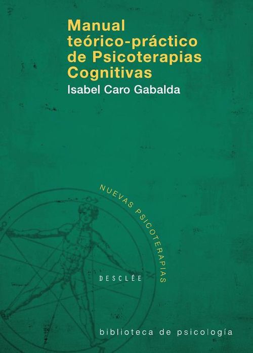 Manual teorico-practico de psicoterapias cognitivas