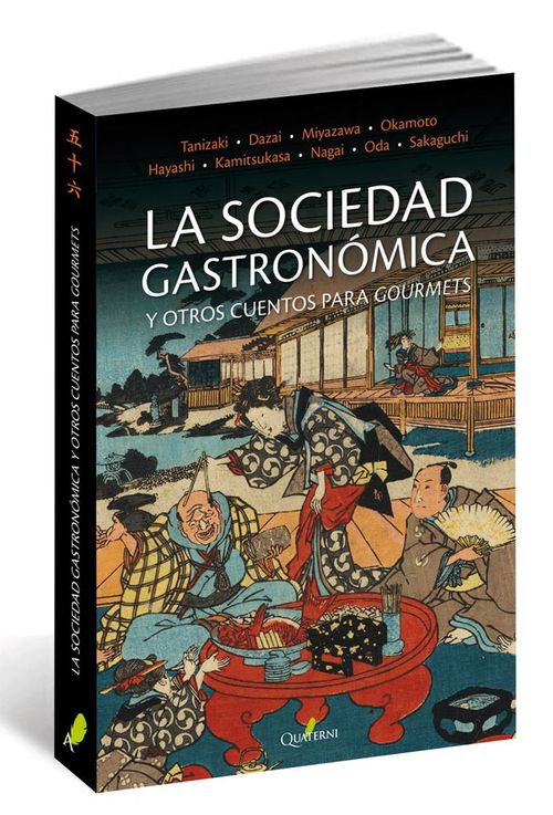 LA SOCIEDAD GASTRONOMICA y otros cuentos para gourmets
