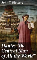 bw-dante-quotthe-central-man-of-all-the-worldquot-good-press-4064066195144