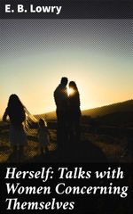 bw-herself-talks-with-women-concerning-themselves-good-press-4064066194284