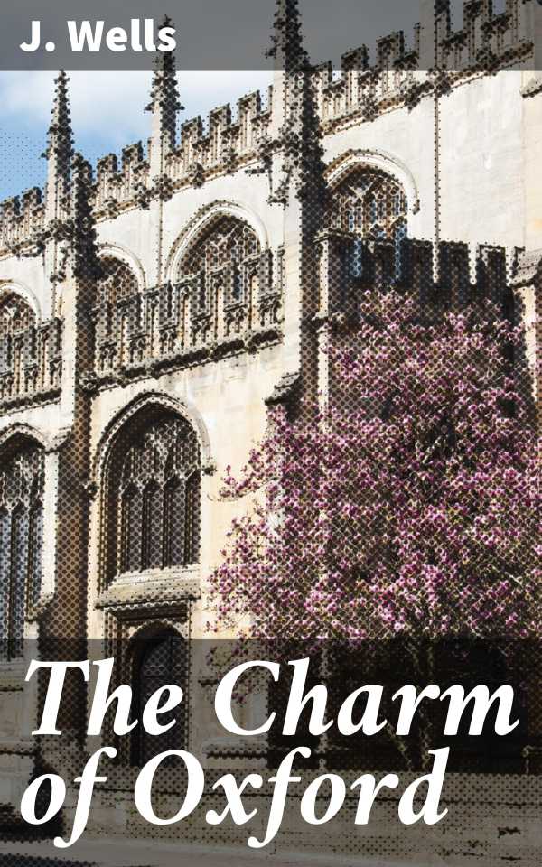 bw-the-charm-of-oxford-good-press-4064066196295