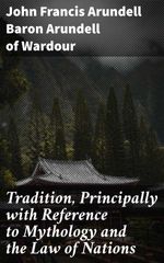 bw-tradition-principally-with-reference-to-mythology-and-the-law-of-nations-good-press-4064066170332