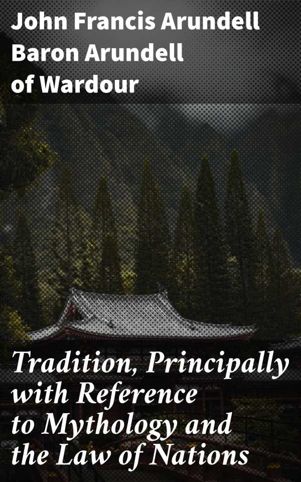 bw-tradition-principally-with-reference-to-mythology-and-the-law-of-nations-good-press-4064066170332