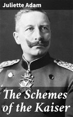 bw-the-schemes-of-the-kaiser-good-press-4064066194949