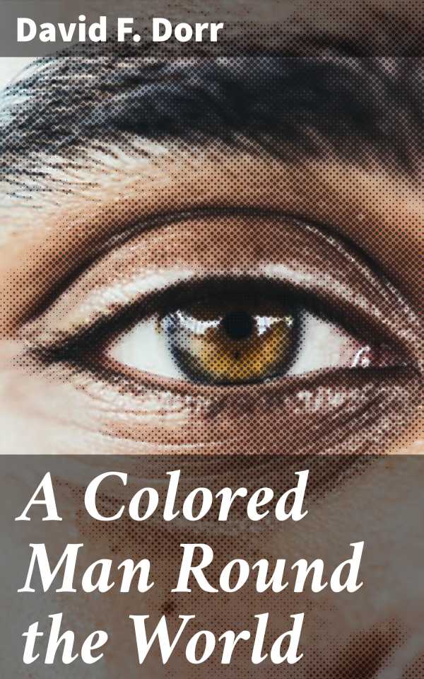 bw-a-colored-man-round-the-world-good-press-4064066167417