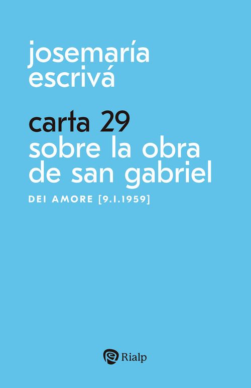 Carta 29 Sobre la obra de San Gabriel