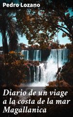 bw-diario-de-un-viage-a-la-costa-de-la-mar-magallanica-good-press-4057664149794
