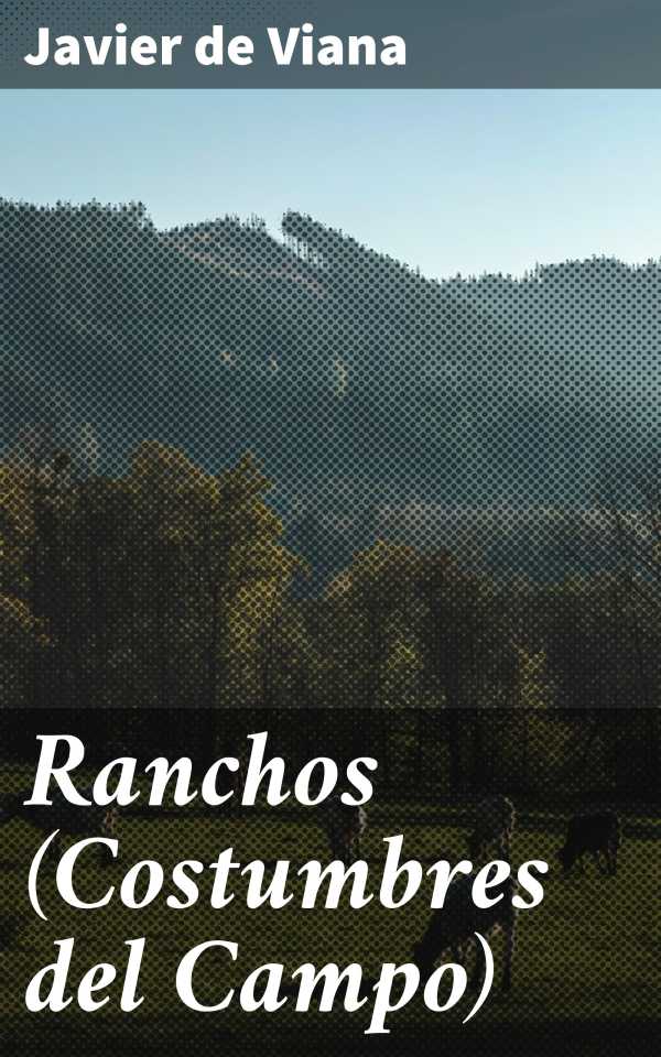 bw-ranchos-costumbres-del-campo-good-press-4057664114211