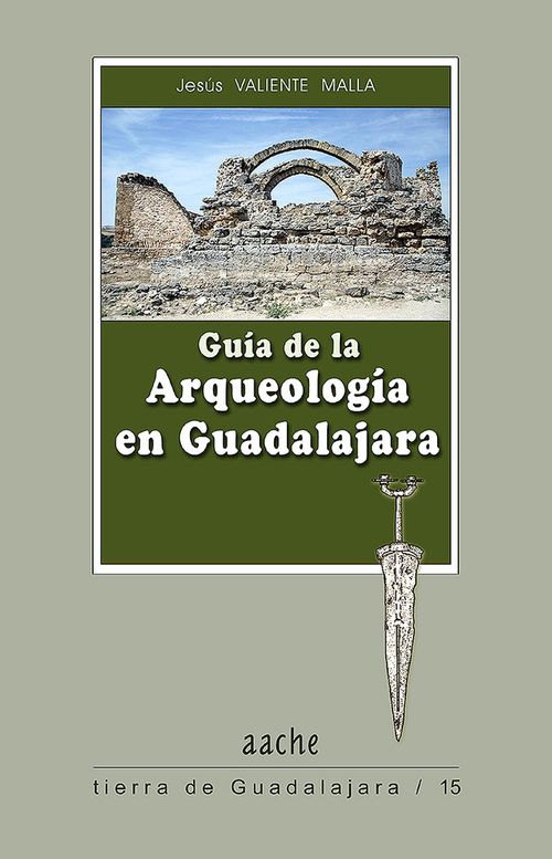 Gua de la arqueologa en Guadalajara