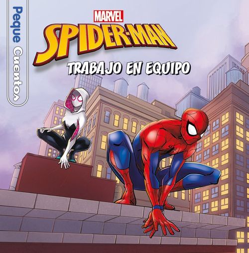 SPIDER-MAN TRABAJO EN EQUIPO PEQUECUENTOS