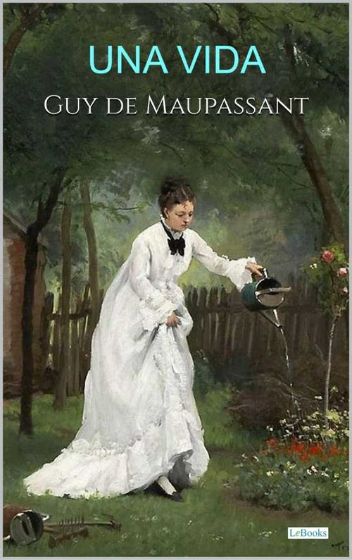Una Vida Maupassant