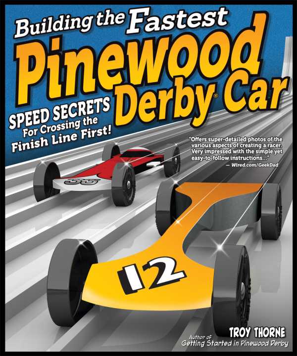 bw-building-the-fastest-pinewood-derby-car-fox-chapel-publishing-9781607650867