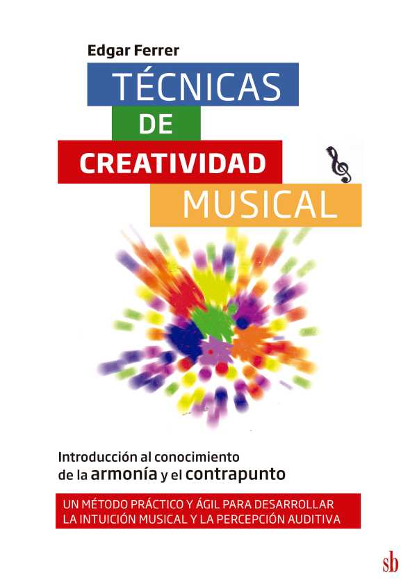 bw-teacutecnicas-de-creatividad-musical-introduccioacuten-al-conocimiento-de-la-armoniacutea-y-el-contrapunto-sb-editorial-9786316593900