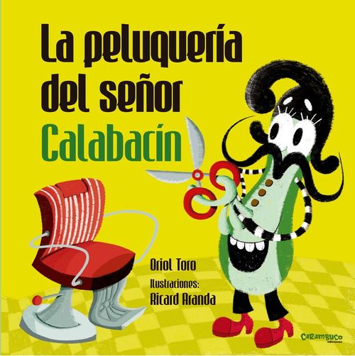 La peluqueria del senor Calabacin