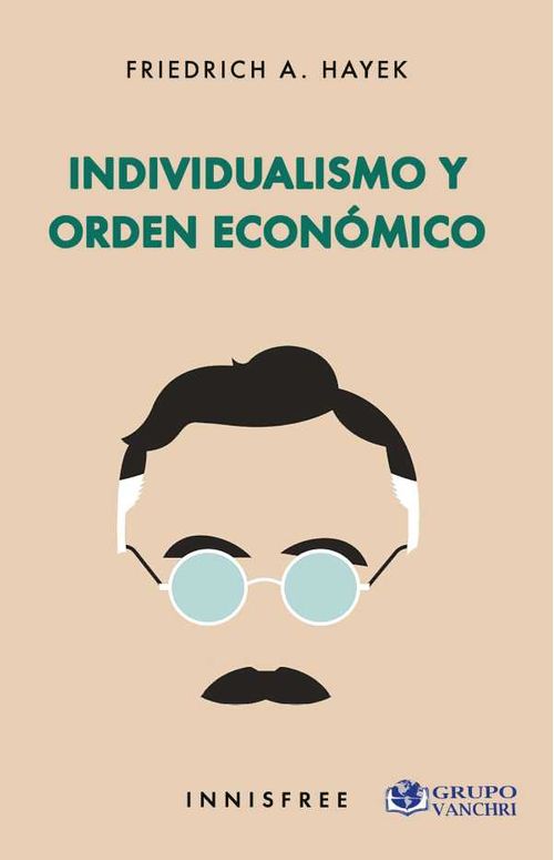 Individualismo Y Orden Económico