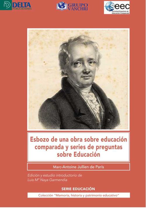 Esbozo De Una Obra Sobre Educación Comparada Y Series De Preguntas Sobre Educación