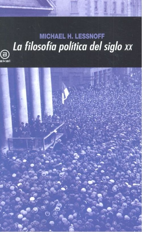 La filosofia politica en el siglo XX