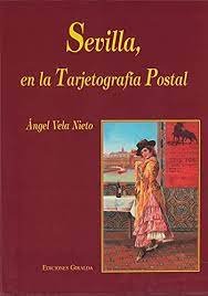 SEVILLA EN POSTAL