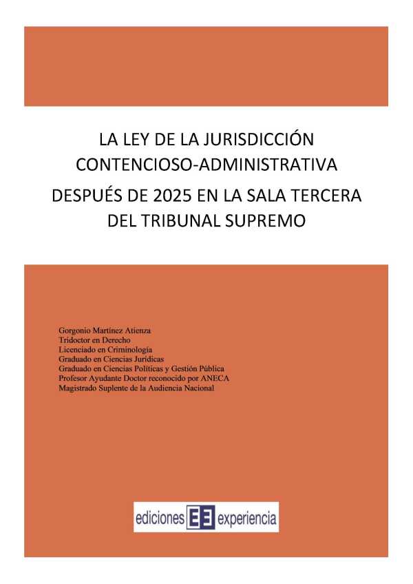 bw-la-ley-de-la-jurisdiccioacuten-contenciosoadministrativa-despueacutes-de-2025-en-la-sala-tercera-del-tribunal-supremo-ediciones-experiencia-9791399011289