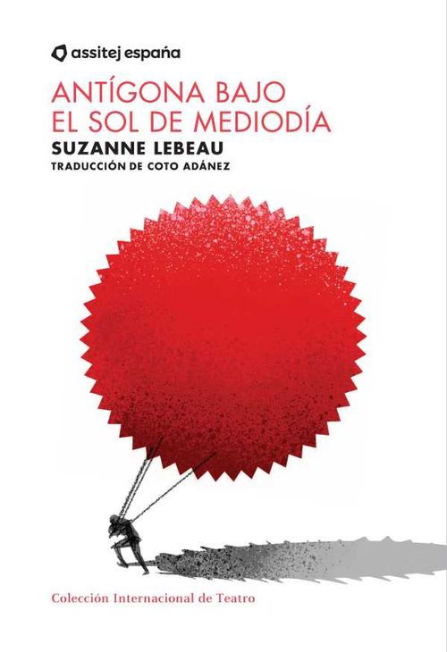 Antígona bajo el sol de mediodía