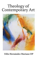 bw-theology-of-contemporary-art-atf-press-9781925872057