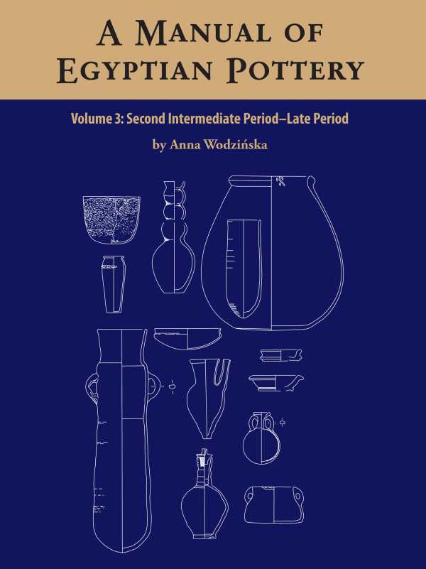 bw-a-manual-of-egyptian-pottery-volume-3-ancient-egypt-research-associates-9781733197076