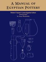 bw-a-manual-of-egyptian-pottery-volume-1-ancient-egypt-research-associates-9781733197052