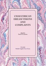 bw-chaucerian-dream-visions-and-complaints-medieval-institute-publications-9781580444064