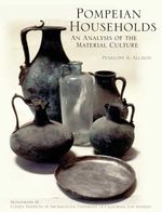 bw-pompeian-households-cotsen-institute-of-archaeology-press-9781938770944