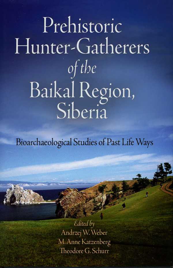 bw-prehistoric-huntergatherers-of-the-baikal-region-siberia-university-of-pennsylvania-museum-9781934536391