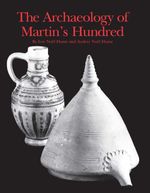 bw-the-archaeology-of-martins-hundred-university-of-pennsylvania-museum-9781512819717