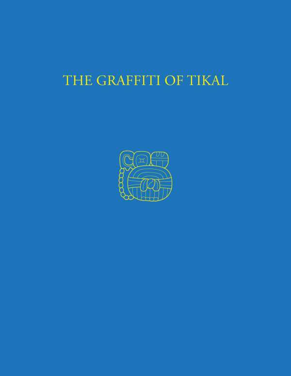 bw-the-graffiti-of-tikal-university-of-pennsylvania-museum-9781934536360