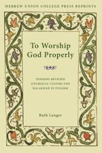 bw-to-worship-god-properly-hebrew-union-college-press-9780878201037