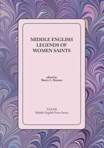 bw-middle-english-legends-of-women-saints-medieval-institute-publications-9781580444224