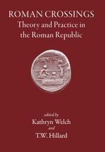 bw-roman-crossings-the-classical-press-of-wales-9781914535161