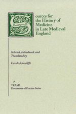 bw-sources-for-the-history-of-medicine-in-late-medieval-england-medieval-institute-publications-9781580445160