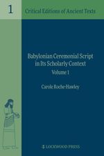 bw-babylonian-ceremonial-script-in-its-scholarly-context-lockwood-press-9781948488402