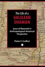 bw-the-life-of-a-galilean-shaman-james-clarke-co-9780227903254