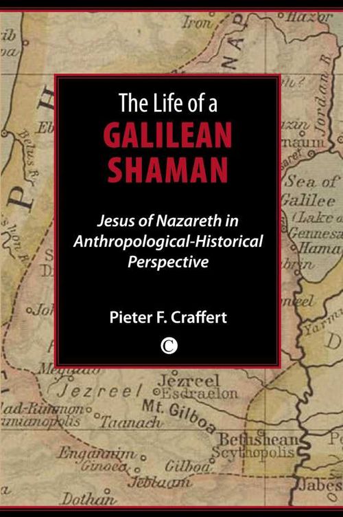 The Life of a Galilean Shaman