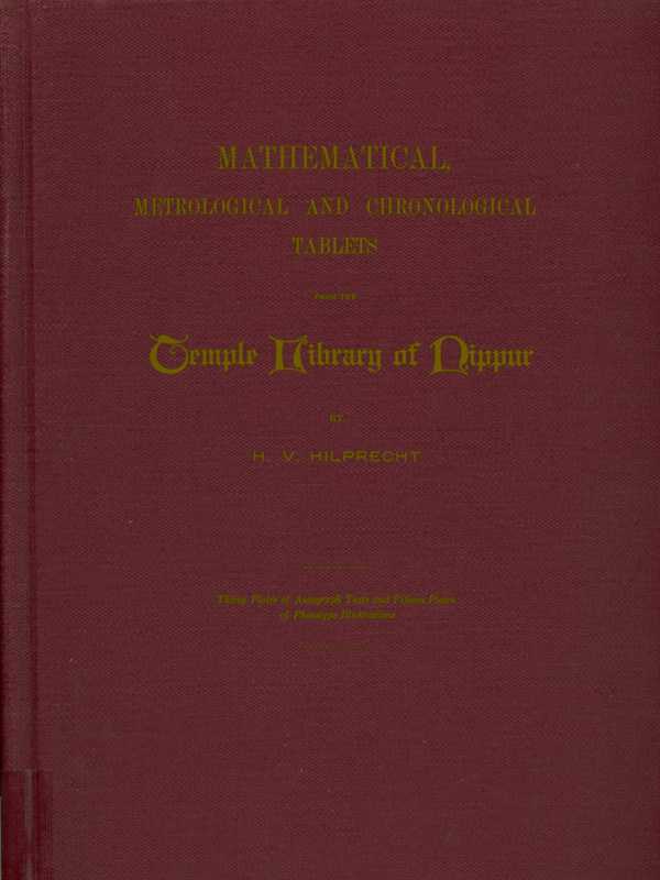 bw-mathematical-metrological-and-chronological-tablets-from-the-temple-library-of-nippur-university-of-pennsylvania-press-inc-9781512816907