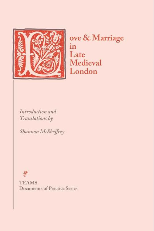 Love Marriage in Late Medieval London