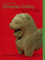 bw-catalogue-of-the-etruscan-gallery-of-the-university-of-pennsylvania-museum-of-archaeology-and-anthropology-university-of-pennsylvania-museum-9781934536254