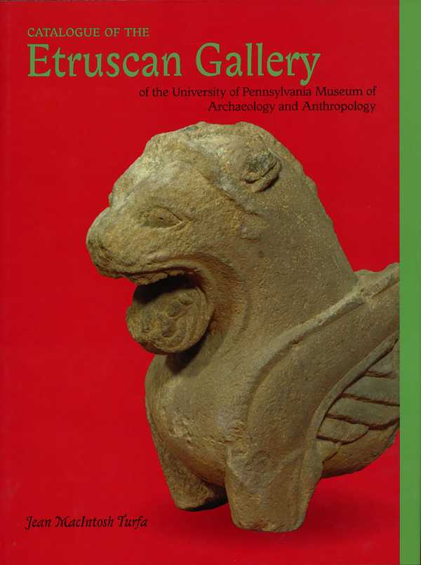 bw-catalogue-of-the-etruscan-gallery-of-the-university-of-pennsylvania-museum-of-archaeology-and-anthropology-university-of-pennsylvania-museum-9781934536254