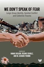 bw-we-dont-speak-of-fear-karnac-books-9781800131606