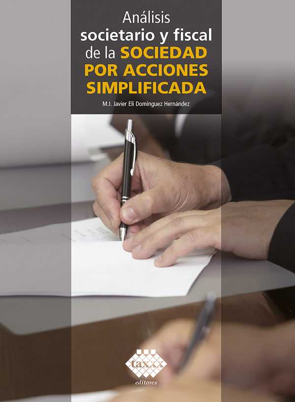 bw-anaacutelisis-societario-y-fiscal-de-la-sociedad-por-acciones-simplificada-2019-tax-editores-9786076294253