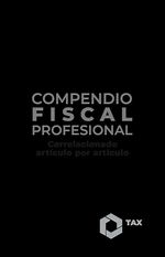 bw-compendio-fiscal-profesional-2025-tax-editores-9786075880044