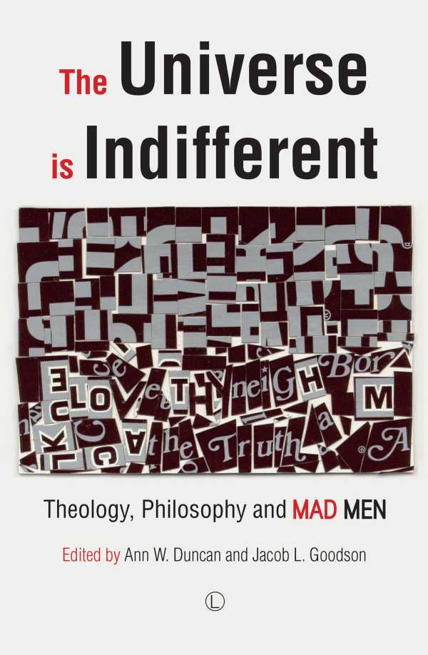 bw-the-universe-is-indifferent-the-lutterworth-press-9780718847333